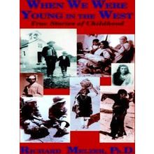 When We Were Young in the West
