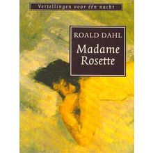 Madame Rosette - Roald Dahl
