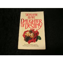 Daughter of Destiny by Stephanie Blake