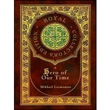 A Hero Of Our Time (Royal Collector's Edition) (Annotated) (Case Laminate Hardco