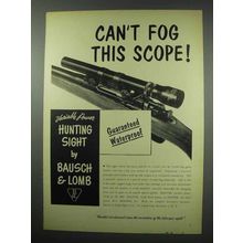 1952 Bausch & Lomb Variable Power Hunting Sight Ad - Can't Fog