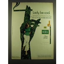 1972 Kool Cigarettes Advertisement - Lady, be cool