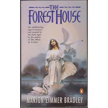 The Forest House, by Marion Zimmer Bradley