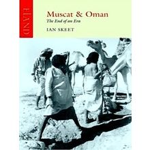 Muscat Oman: The End Of An Era - Various Authors