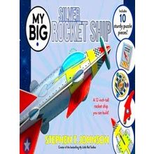 My Big Books My Big Silver Rocket Ship