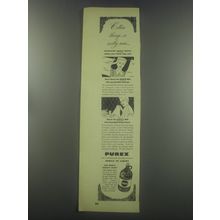 1947 Purex Bleach Ad - Cotton things so costly now