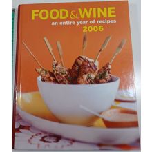 Food & Wine Annual Cookbook 2006: An Entire year of recipes hardback very good