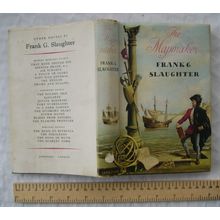 1958 The Mapmaker: A Novel of the Days of Prince Henry, the Navigator