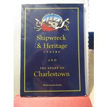 SHIPWRECKS & HERITAGE, CHARLESTOWN, CORNWALL by John Kneale 48 page p/b =