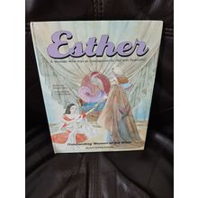 Esther - A Woman who was as courageous as she was beautiful by Marlee Alex