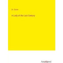A Lady of the Last Century