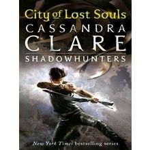 City of Lost Souls - Cassandra Clare