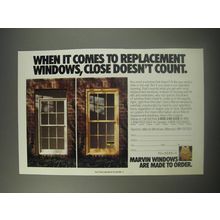 1990 Marvin Windows Ad - When it comes to replacement windows