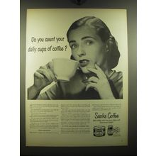 1949 Sanka Coffee Ad - Do you count your daily cups of coffee?
