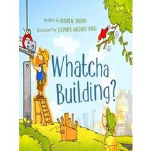 Whatcha Building