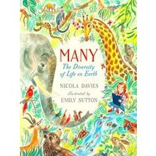 Many The Diversity Of Life On Earth - Nicola Davies