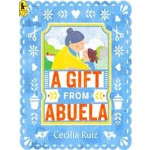 A Gift From Abuela