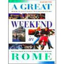 A Great Weekend in Rome