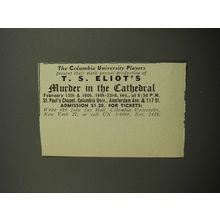 1952 Murder in the Cathedral Play Ad - The Columbia University Players present