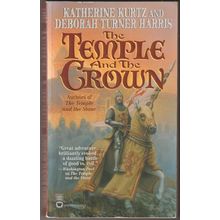 The Temple & the Crown, Katherine Kurtz & Deborah Turner Harris, Knights Templar