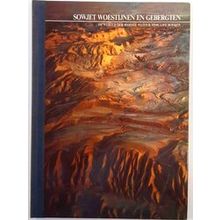 Sowjet Woestijnen En Gebergten - Various Authors