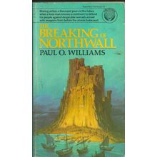The Breaking of Northwall, by Paul O Williams. Pelbar 1