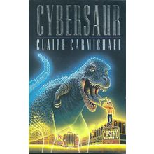 Cybersaur, by Claire Carmichael