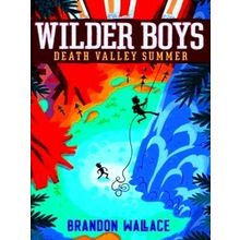 Wilder Boys Death Valley Summer