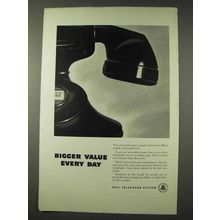 1948 Bell Telephone Ad - Bigger Value Every Day