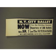 1955 N.Y. City Ballet Ad - For Holiday season repertory of 30 ballets Nutcracker
