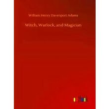 Witch, Warlock, and Magician
