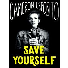 Save Yourself by Cameron Esposito