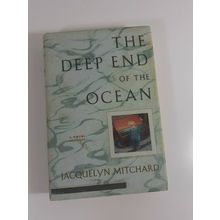 The Deep End Of The Ocean By Jacquelyn Mitchard 1996 fiction novel hardcover