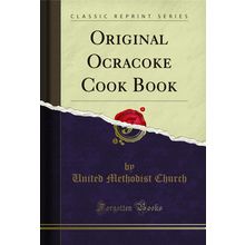 Original Ocracoke Cook Book (Classic Reprint)