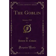 The Goblin, Vol. 2: January, 1922 (Classic Reprint)