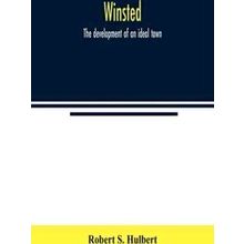 Winsted, The Development Of An Ideal Town