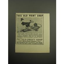 1957 The Old Print Shop Ad - This old print shop