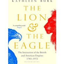 The Lion and the Eagle - Kathleen Burk
