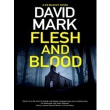A DS Mcavoy novel: Flesh and Blood