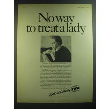 1969 TWA Airline Ad - No way to treat a lady