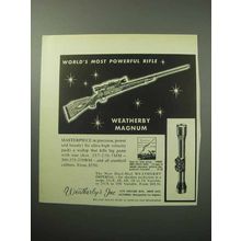 1958 Weatherby Magnum Rifle Ad - World's Most Powerful
