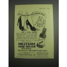 1948 Solitaire Shoe Polish Ad - Solitaire care gives fairer wear