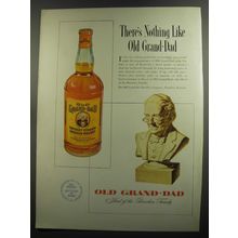 1952 Old Grand-Dad Bourbon Ad - There's nothing like old Grand-Dad