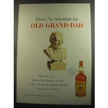 1952 Old Grand-Dad Bourbon Ad - There's no substitute for Old Grand-Dad