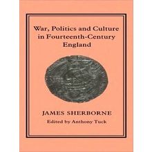 War, Politics and Culture in 14th-Century England