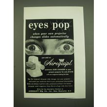 1957 Airequipt Automatic Slide Changer Ad - Eyes Pop