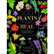 100 Plants That Heal