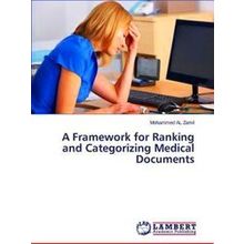 A Framework for Ranking and Categorizing Medical Documents