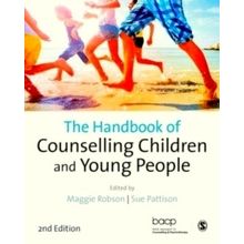 The Handbook of Counselling Children And Young People by Robson
