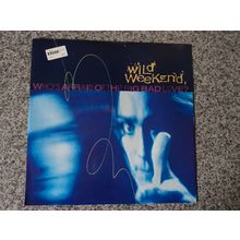 Wild Weekend – Who's Afraid Of The Big Bad Love? (12R6249) 1990 (12" Single)
